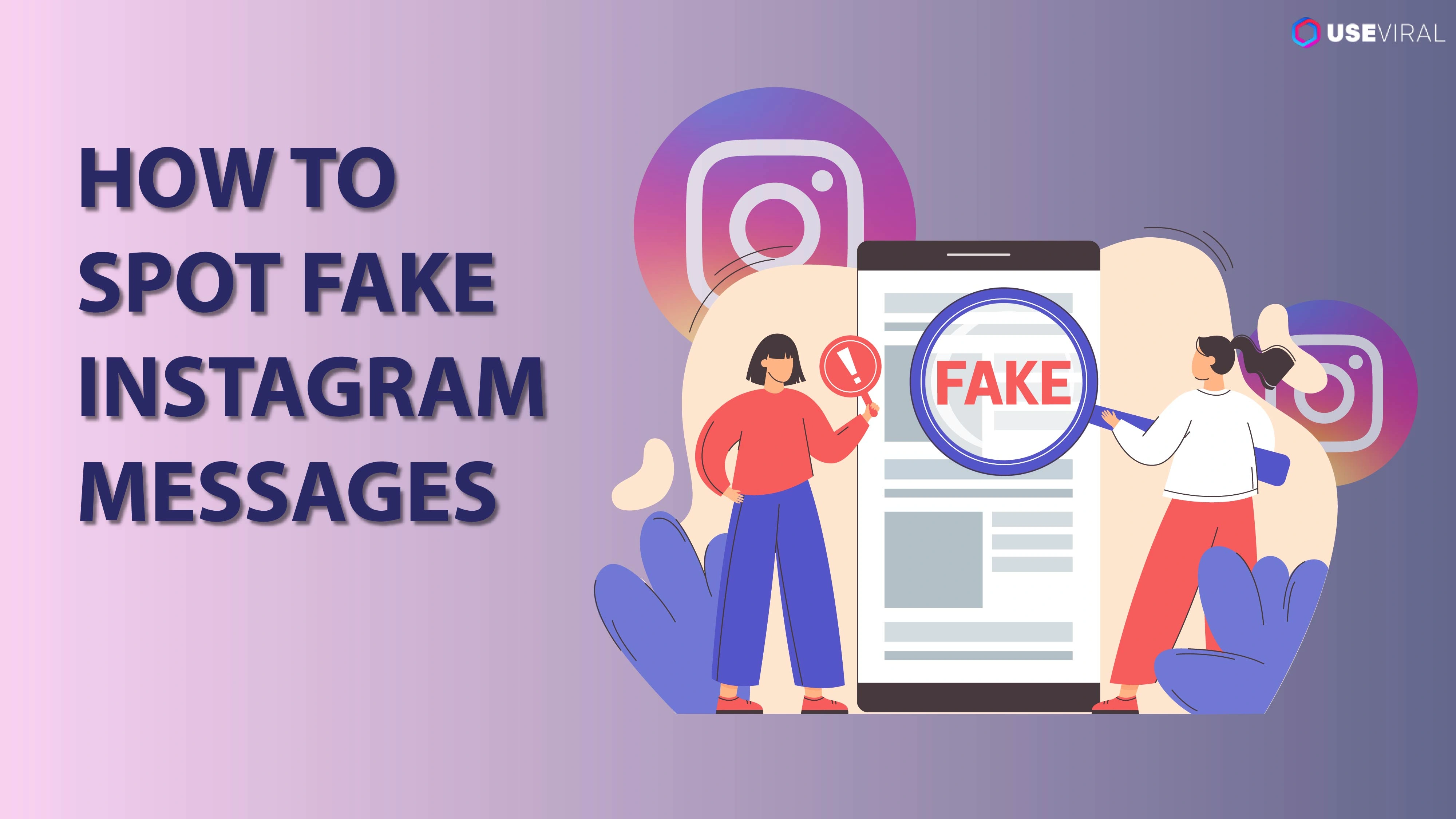 8 Ways How To Spot Fake Instagram Messages (+ Effective Tips To Stay Safe)